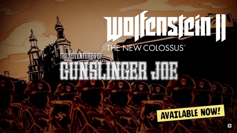 Wolfenstein II: The New Colossus - The Adventures of Gunslinger Joe