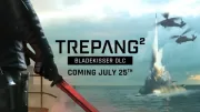 Trepang2 oyunu için Bladekisser adlı yeni bir eklenti Temmuz sonunda çıkacak